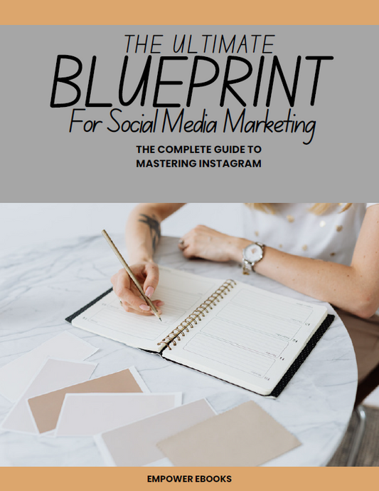 The Ultimate Social Media Blueprint