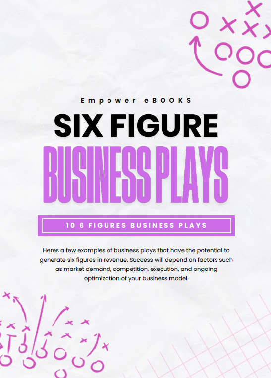 Six-Figure Business Plays